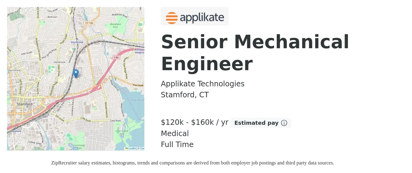 Applikate Technologies job posting for a Senior Mechanical Engineer in Stamford, CT with a salary of $120,000 to $160,000 Yearly and benefits including medical, pto, and retirement with a map of Stamford location.