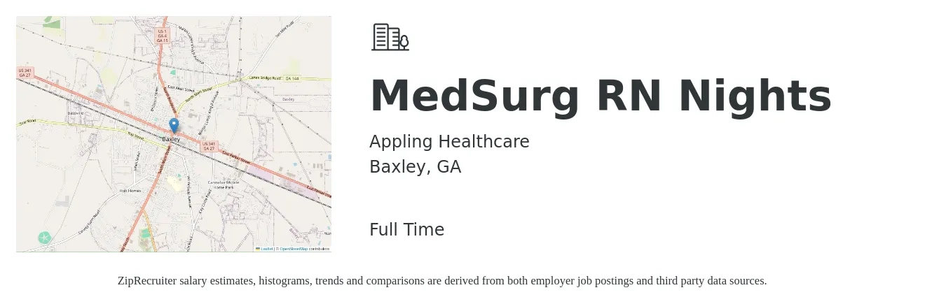 Appling Healthcare job posting for a MedSurg RN Nights in Baxley, GA with a salary of $1,590 to $2,250 Weekly with a map of Baxley location.