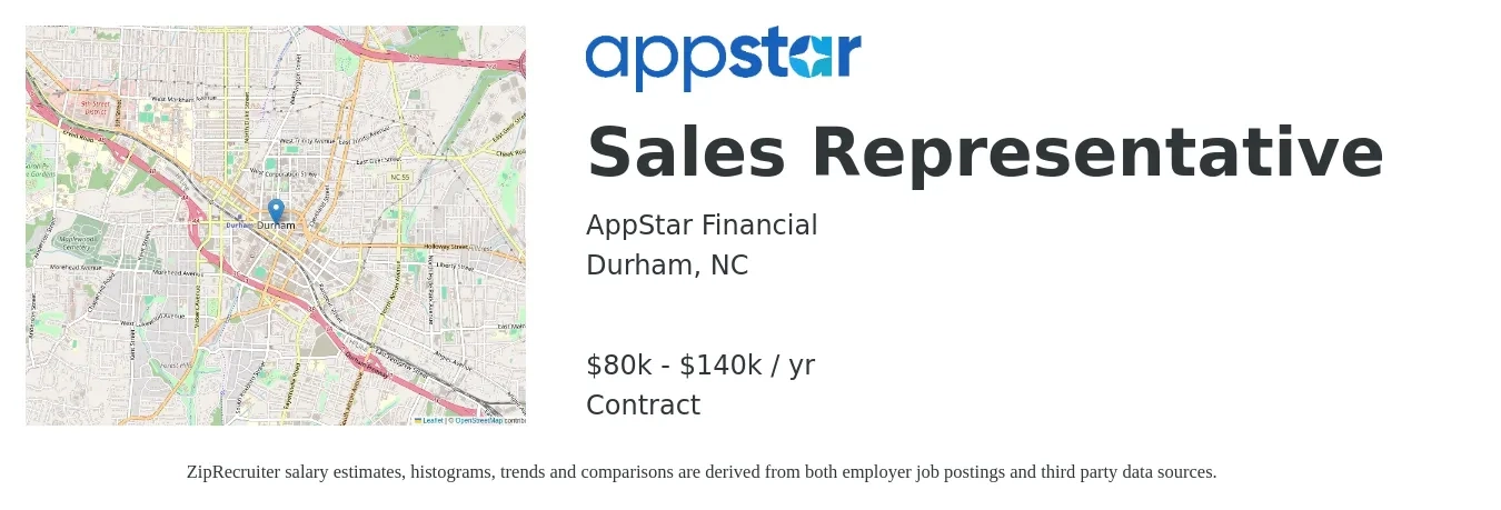 AppStar Financial job posting for a Sales Representative in Durham, NC with a salary of $80,000 to $140,000 Yearly with a map of Durham location.