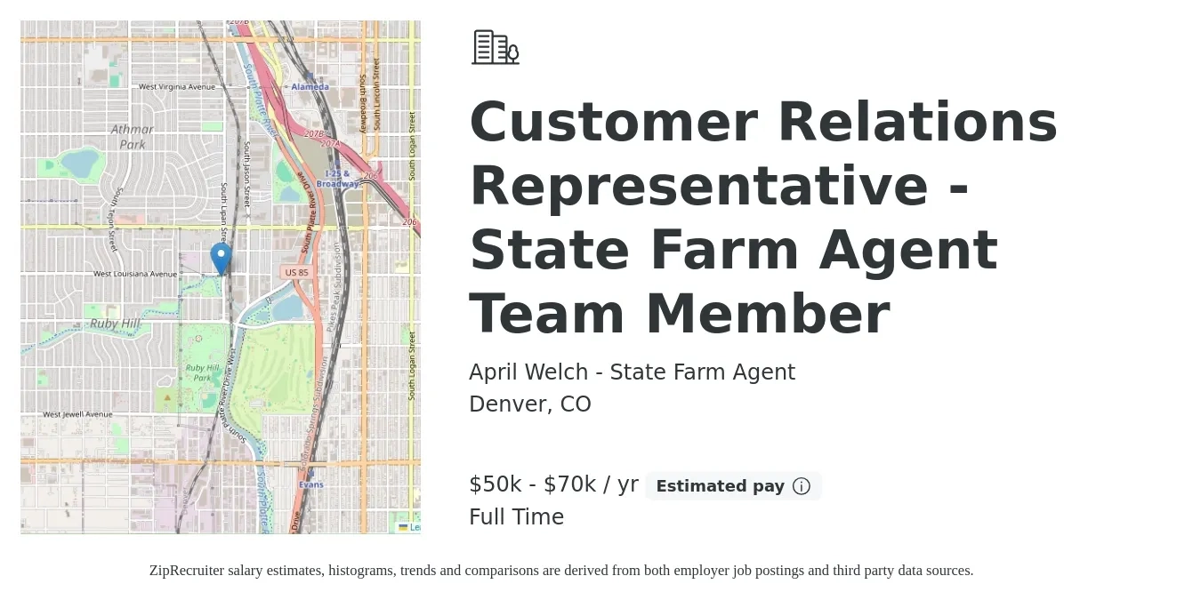 April Welch - State Farm Agent job posting for a Customer Relations Representative - State Farm Agent Team Member in Denver, CO with a salary of $50,000 to $70,000 Yearly with a map of Denver location.