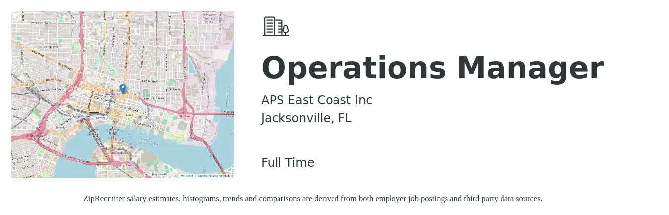 APS East Coast Inc job posting for a Operations Manager in Jacksonville, FL with a salary of $40,400 to $76,400 Yearly with a map of Jacksonville location.