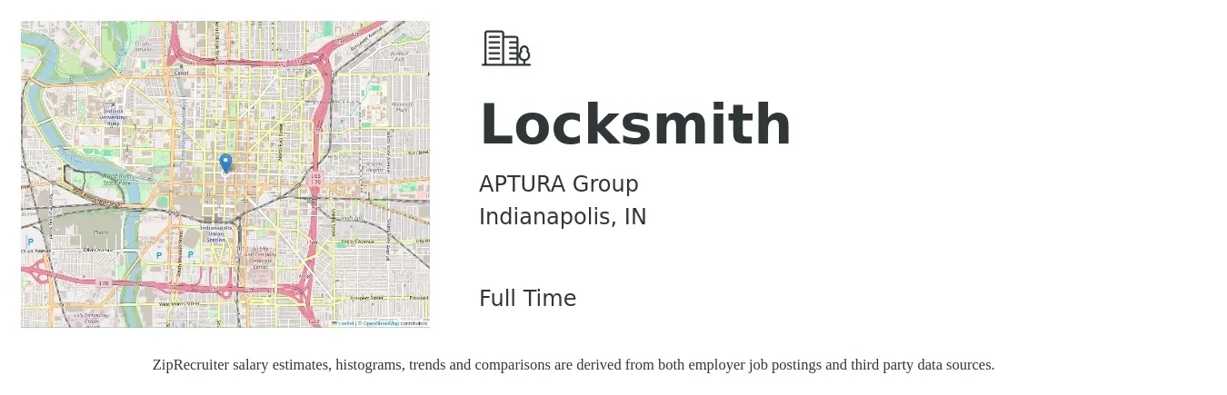 APTURA Group job posting for a Locksmith in Indianapolis, IN with a salary of $21 to $30 Hourly with a map of Indianapolis location.