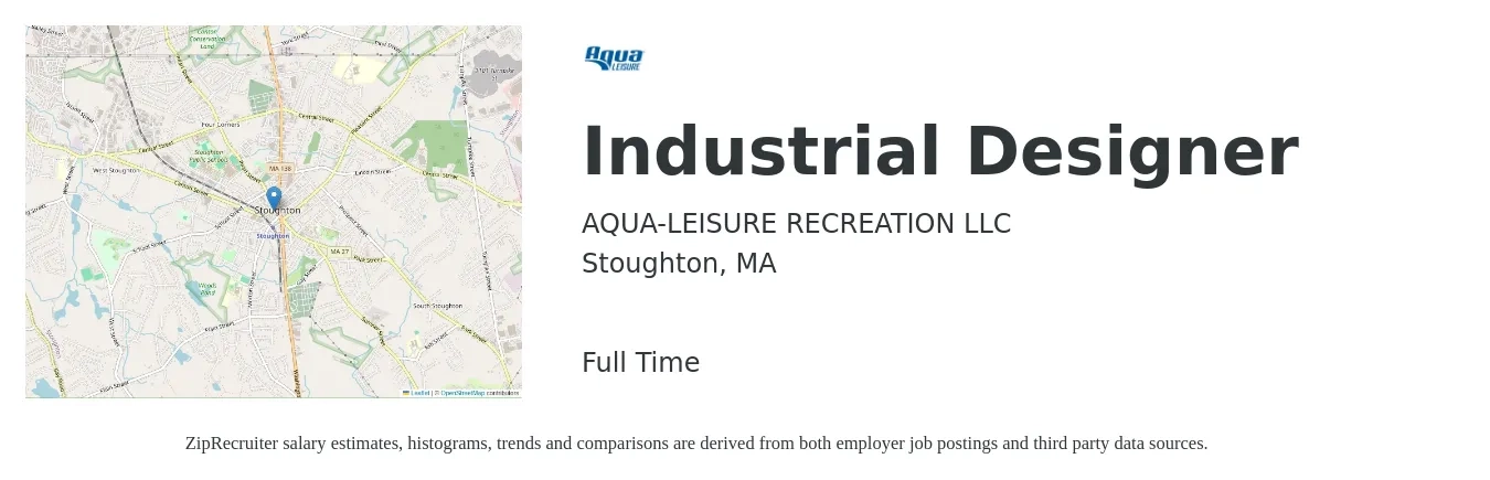 AQUA-LEISURE RECREATION LLC job posting for a Industrial Designer in Stoughton, MA with a salary of $136,500 Yearly with a map of Stoughton location.