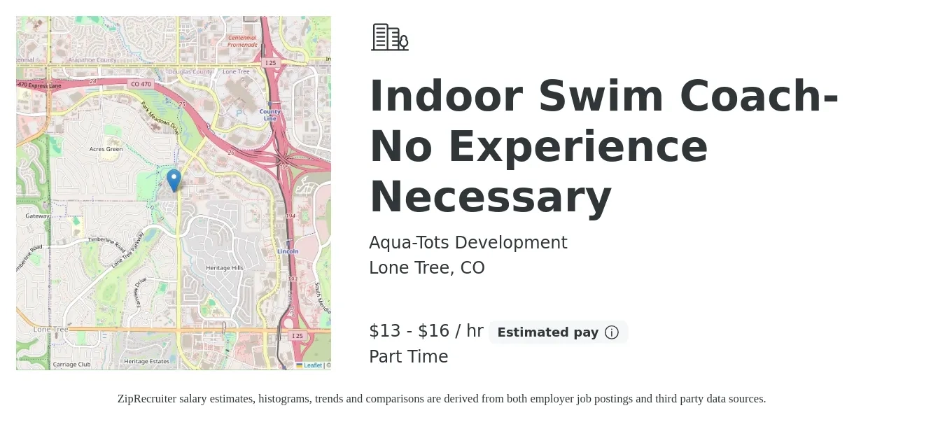 Aqua-Tots Development job posting for a Indoor Swim Coach- No Experience Necessary in Lone Tree, CO with a salary of $14 to $17 Hourly with a map of Lone Tree location.