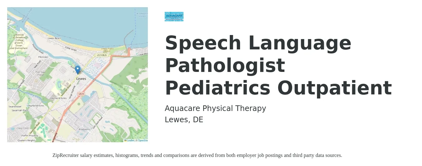 Aquacare Physical Therapy job posting for a Speech Language Pathologist Pediatrics Outpatient in Lewes, DE with a salary of $37 to $54 Hourly with a map of Lewes location.