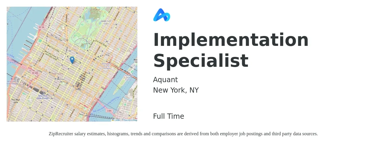 Aquant job posting for a Implementation Specialist in New York, NY with a salary of $29 to $40 Hourly with a map of New York location.