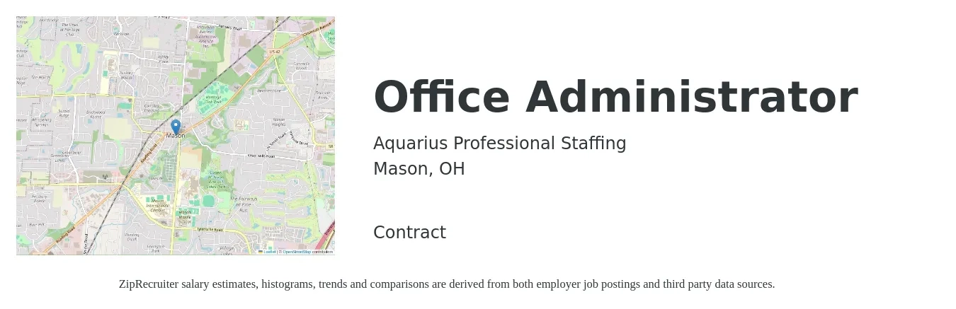 Aquarius Professional Staffing job posting for a Office Administrator in Mason, OH with a salary of $17 to $23 Hourly with a map of Mason location.