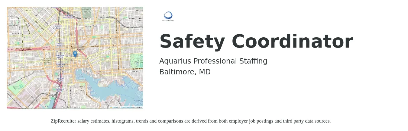 Aquarius Professional Staffing job posting for a Safety Coordinator in Baltimore, MD with a salary of $24 to $37 Hourly with a map of Baltimore location.