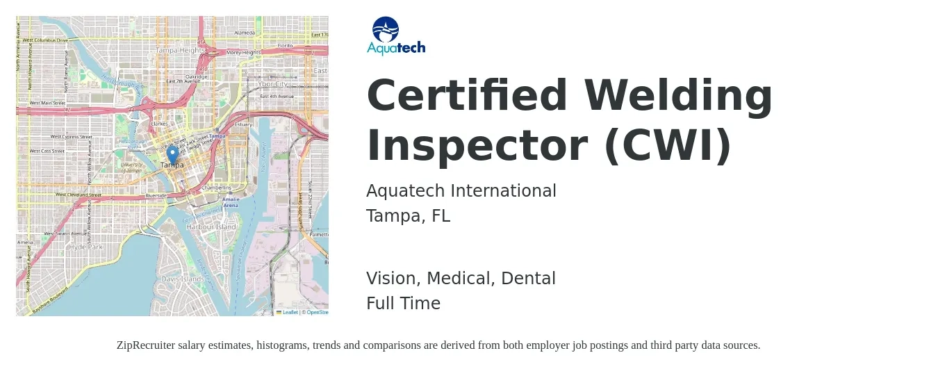 Aquatech International job posting for a Certified Welding Inspector (CWI) in Tampa, FL with a salary of $27 to $36 Hourly and benefits including dental, medical, pto, and vision with a map of Tampa location.