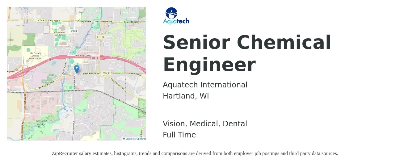 Aquatech International job posting for a Senior Chemical Engineer in Hartland, WI with a salary of $122,000 to $144,900 Yearly and benefits including dental, medical, pto, and vision with a map of Hartland location.