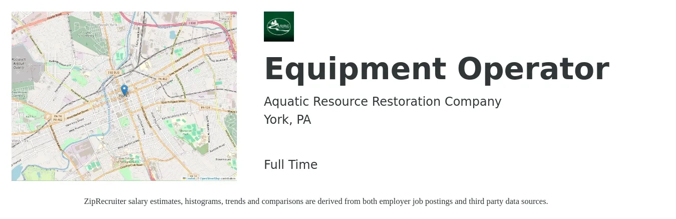Aquatic Resource Restoration Company job posting for a Equipment Operator in York, PA with a salary of $20 to $30 Hourly with a map of York location.