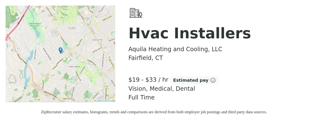 Aquila Heating and Cooling, LLC job posting for a Hvac Installers in Fairfield, CT with a salary of $20 to $35 Hourly and benefits including retirement, vision, dental, and medical with a map of Fairfield location.