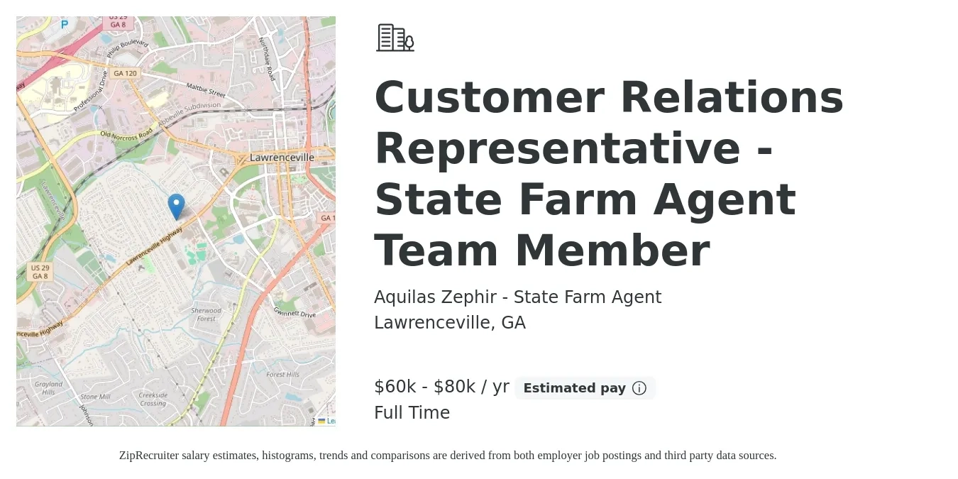 Aquilas Zephir - State Farm Agent job posting for a Customer Relations Representative - State Farm Agent Team Member in Lawrenceville, GA with a salary of $60,000 to $80,000 Yearly with a map of Lawrenceville location.