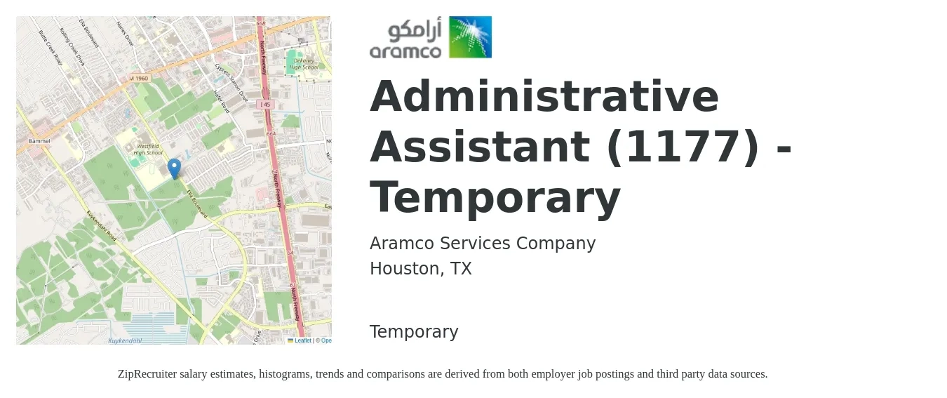 Aramco Services Company job posting for a Administrative Assistant (1177) - Temporary in Houston, TX with a salary of $18 to $25 Hourly with a map of Houston location.