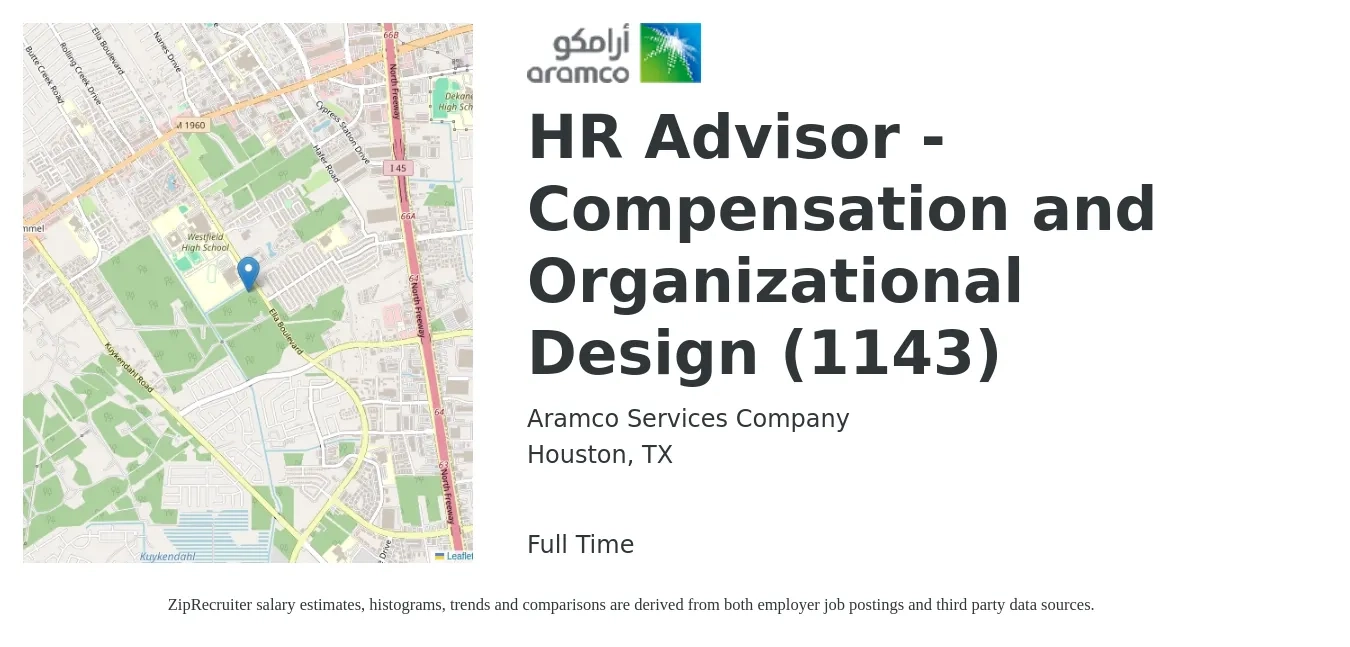 Aramco Services Company job posting for a HR Advisor - Compensation and Organizational Design (1143) in Houston, TX with a salary of $51,500 to $101,700 Yearly with a map of Houston location.