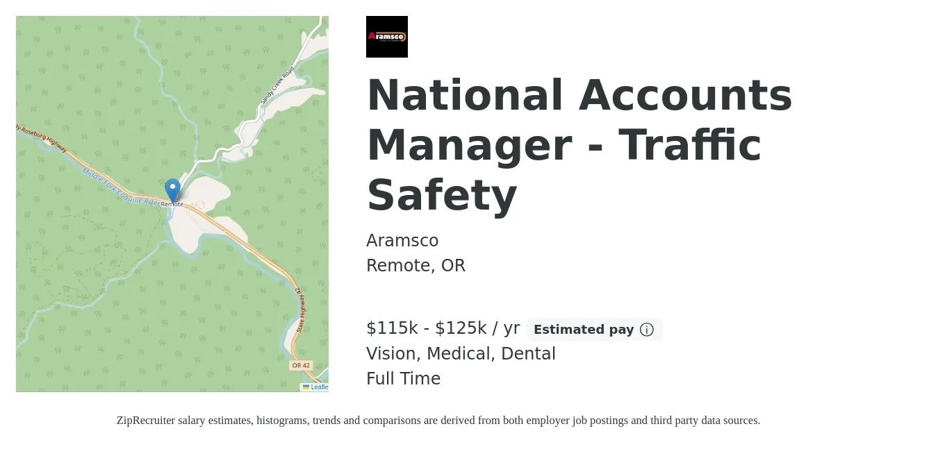 Aramsco job posting for a National Accounts Manager - Traffic Safety in Remote, OR with a salary of $115,000 to $125,000 Yearly and benefits including dental, life_insurance, medical, pto, retirement, and vision with a map of Remote location.