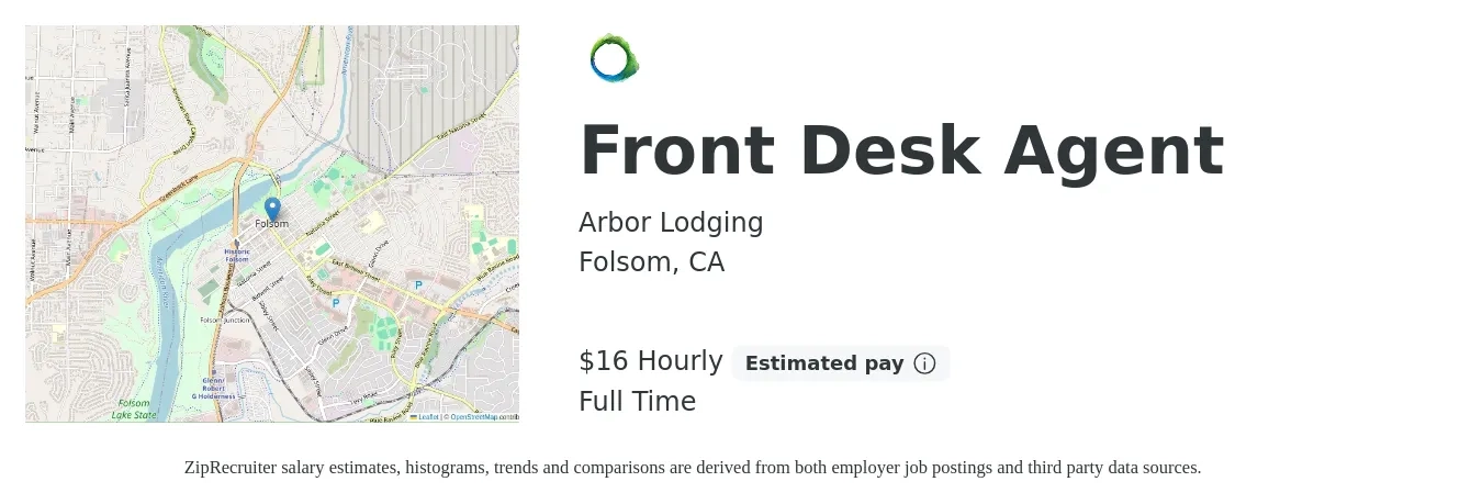 Arbor Lodging job posting for a Front Desk Agent in Folsom, CA with a salary of $17 Hourly with a map of Folsom location.