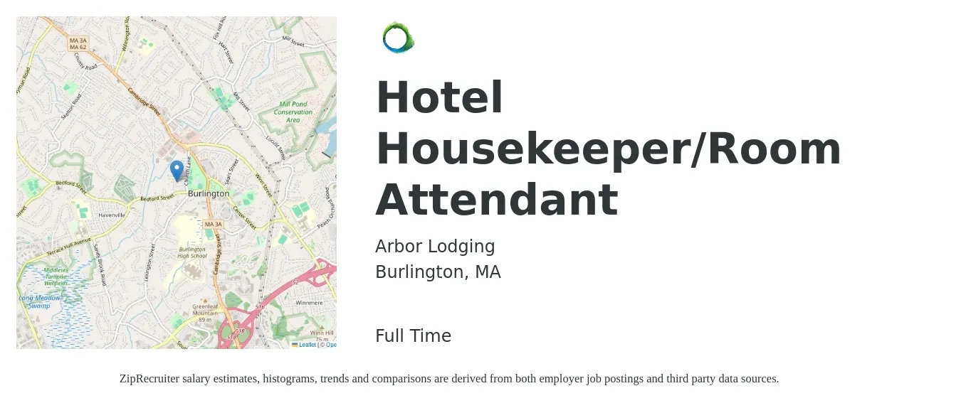 Arbor Lodging job posting for a Hotel Housekeeper/Room Attendant in Burlington, MA with a salary of $15 to $18 Hourly with a map of Burlington location.