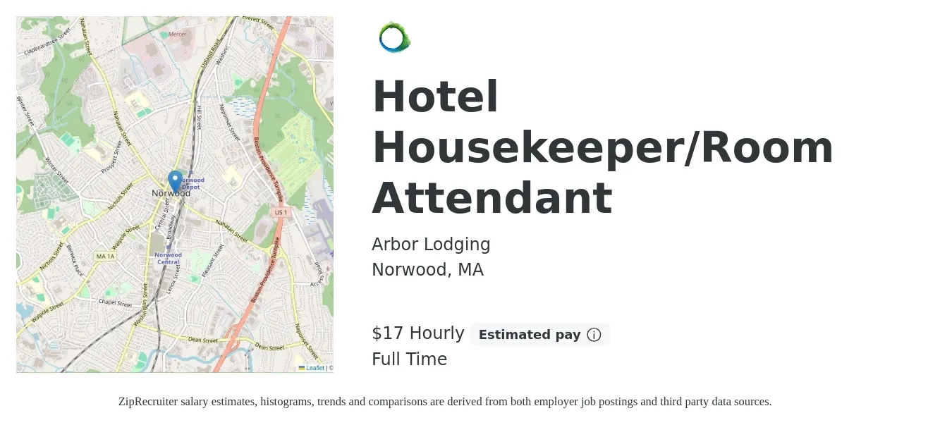 Arbor Lodging job posting for a Hotel Housekeeper/Room Attendant in Norwood, MA with a salary of $18 Hourly with a map of Norwood location.