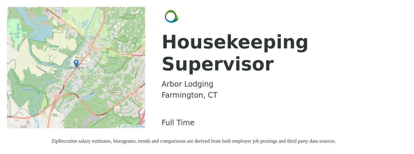 Arbor Lodging job posting for a Housekeeping Supervisor in Farmington, CT with a salary of $18 to $25 Hourly with a map of Farmington location.