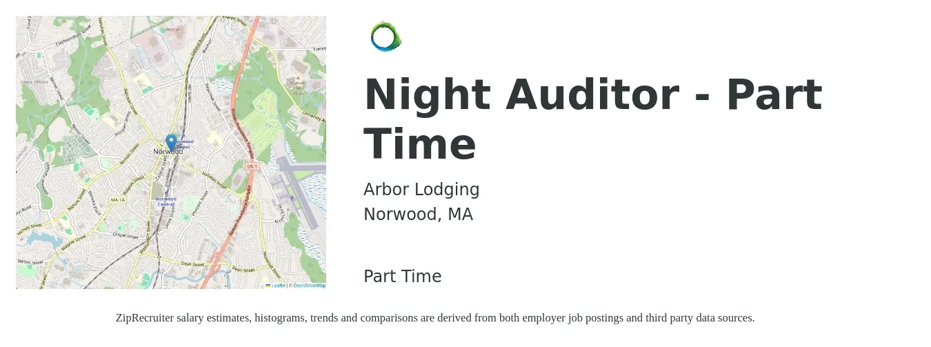 Arbor Lodging job posting for a Night Auditor - Part Time in Norwood, MA with a salary of $17 to $22 Hourly with a map of Norwood location.