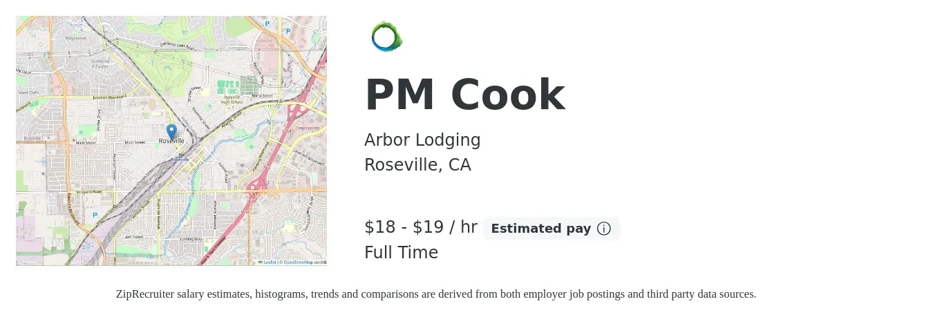 Arbor Lodging job posting for a PM Cook in Roseville, CA with a salary of $19 to $20 Hourly with a map of Roseville location.