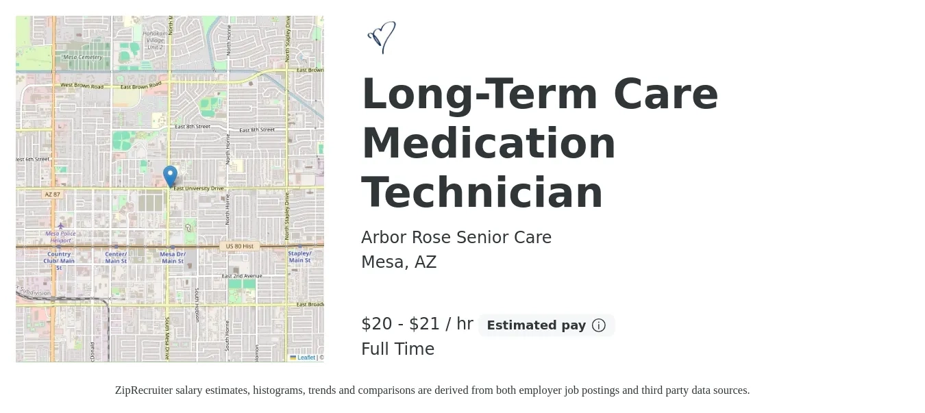 Arbor Rose Senior Care job posting for a Long-Term Care Medication Technician in Mesa, AZ with a salary of $21 to $22 Hourly with a map of Mesa location.