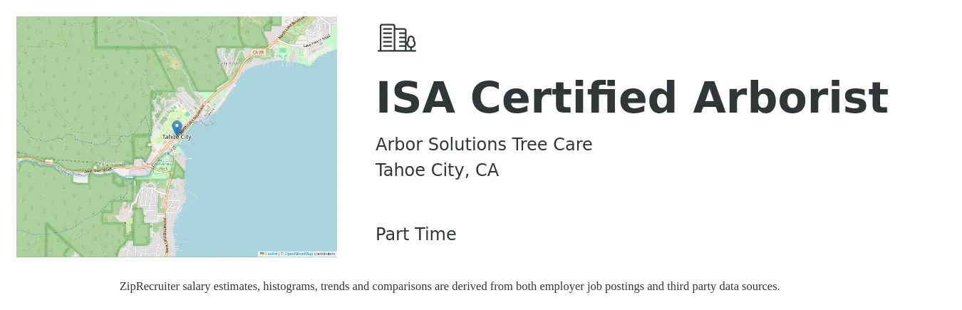 Arbor Solutions Tree Care job posting for a ISA Certified Arborist in Tahoe City, CA with a salary of $26 to $39 Hourly with a map of Tahoe City location.