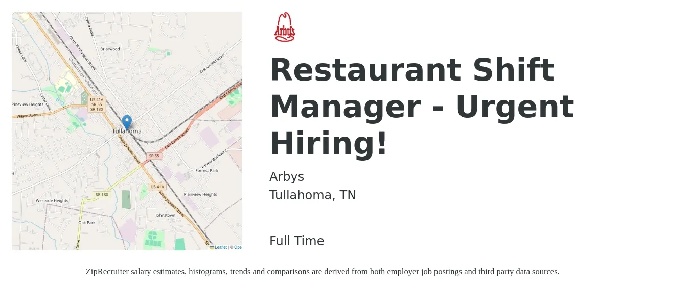 Arbys job posting for a Restaurant Shift Manager - Urgent Hiring! in Tullahoma, TN with a salary of $13 to $16 Hourly with a map of Tullahoma location.