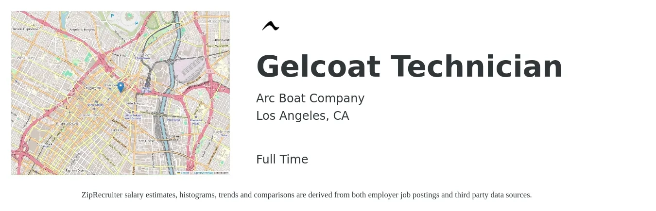 Arc Boat Company job posting for a Gelcoat Technician in Los Angeles, CA with a salary of $34 to $45 Hourly with a map of Los Angeles location.