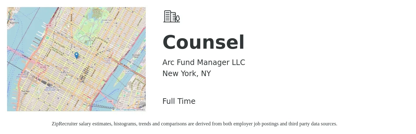 Arc Fund Manager LLC job posting for a Counsel in New York, NY with a salary of $92,400 to $217,400 Yearly with a map of New York location.