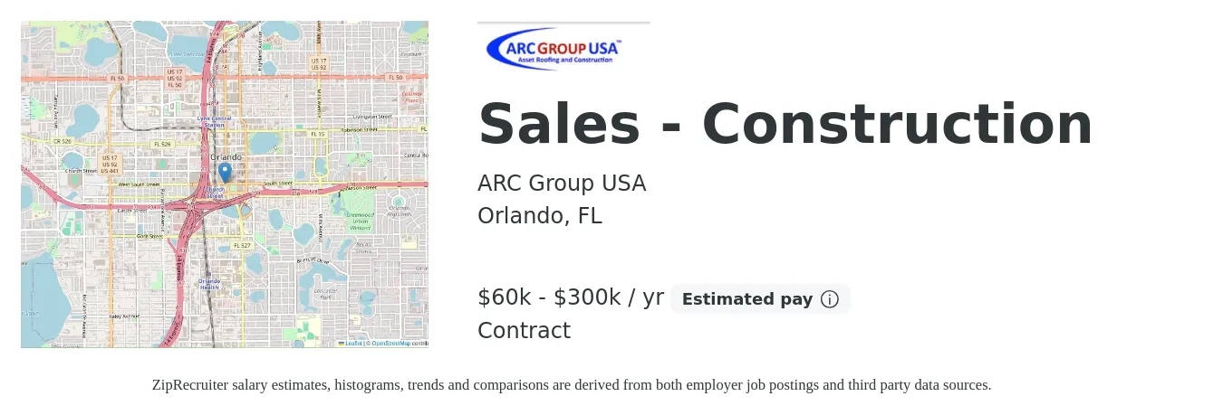 ARC Group USA job posting for a Sales - Construction in Orlando, FL with a salary of $60,000 to $300,000 Yearly (plus commission) with a map of Orlando location.