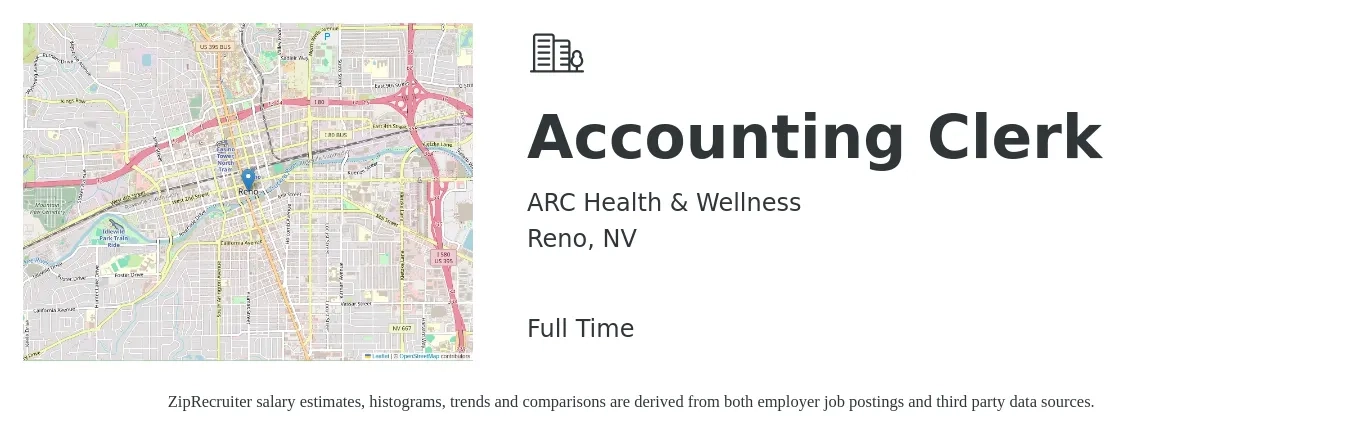 ARC Health & Wellness job posting for a Accounting Clerk in Reno, NV with a salary of $18 to $24 Hourly with a map of Reno location.