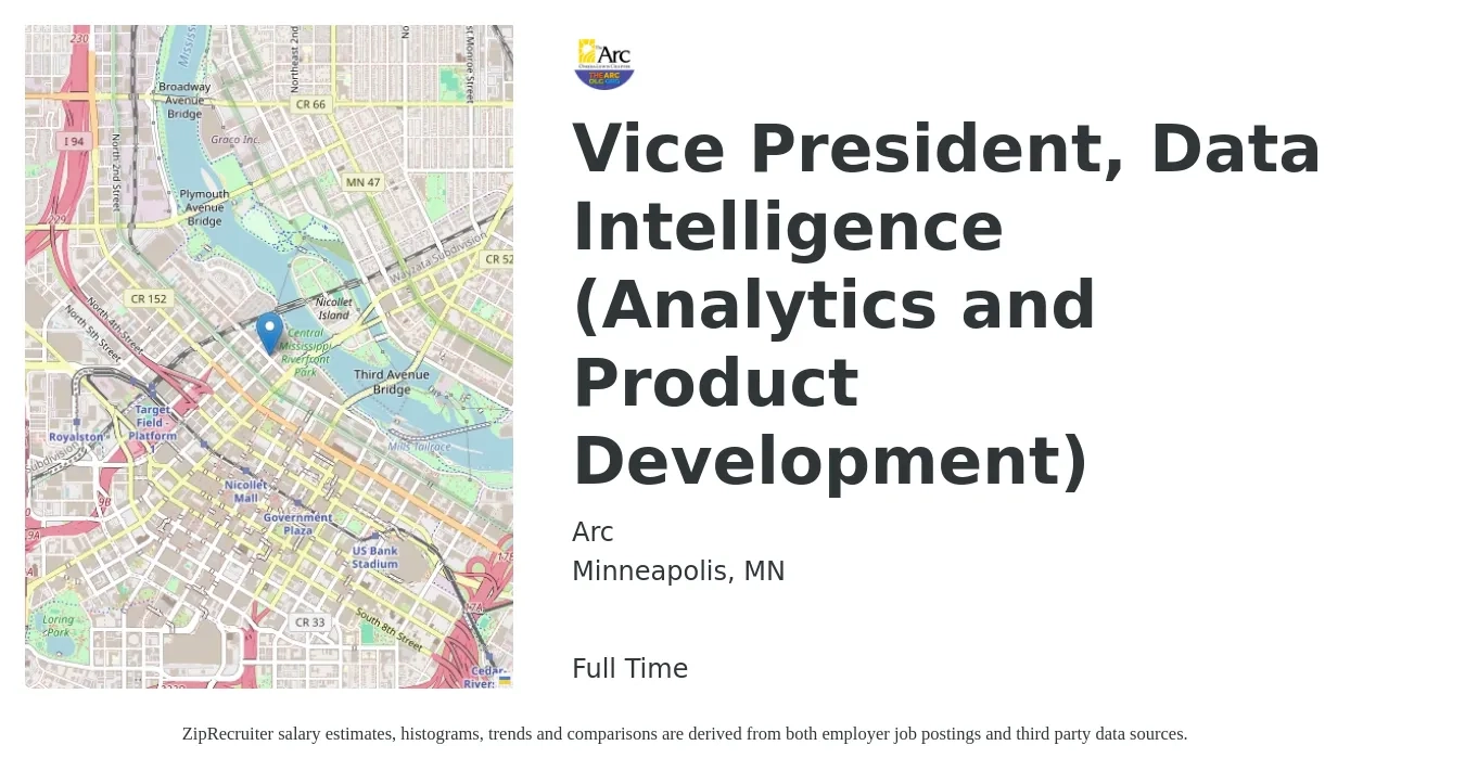 Arc job posting for a Vice President, Data Intelligence (Analytics and Product Development) in Minneapolis, MN with a salary of $120,000 to $183,200 Yearly with a map of Minneapolis location.
