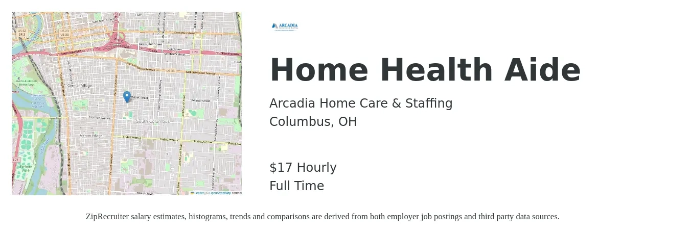 Arcadia Home Care & Staffing job posting for a Home Health Aide in Columbus, OH with a salary of $13 to $15 Hourly and benefits including 401k, dental, life_insurance, medical, and vision with a map of Columbus location.