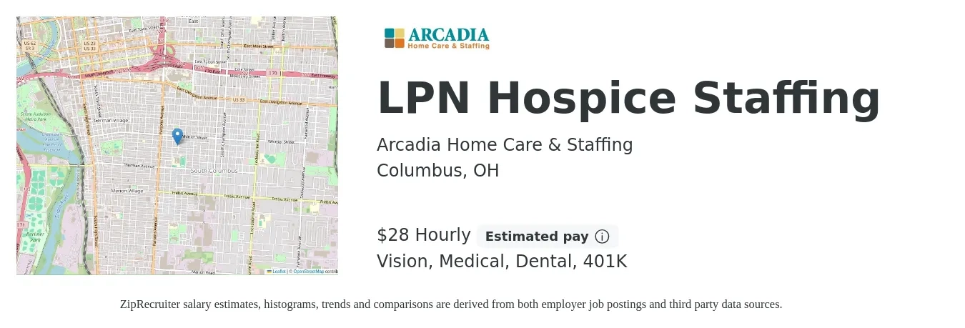 Arcadia Home Care & Staffing job posting for a LPN Hospice Staffing in Columbus, OH with a salary of $30 Hourly and benefits including vision, 401k, dental, and medical with a map of Columbus location.