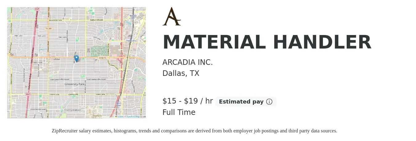 ARCADIA INC. job posting for a MATERIAL HANDLER in Dallas, TX with a salary of $16 to $20 Hourly with a map of Dallas location.