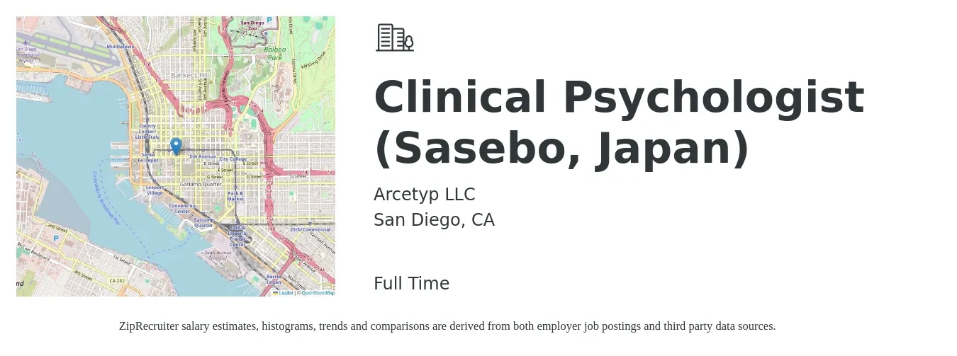 Arcetyp LLC job posting for a Clinical Psychologist (Sasebo, Japan) in San Diego, CA with a salary of $94,700 to $130,600 Yearly with a map of San Diego location.
