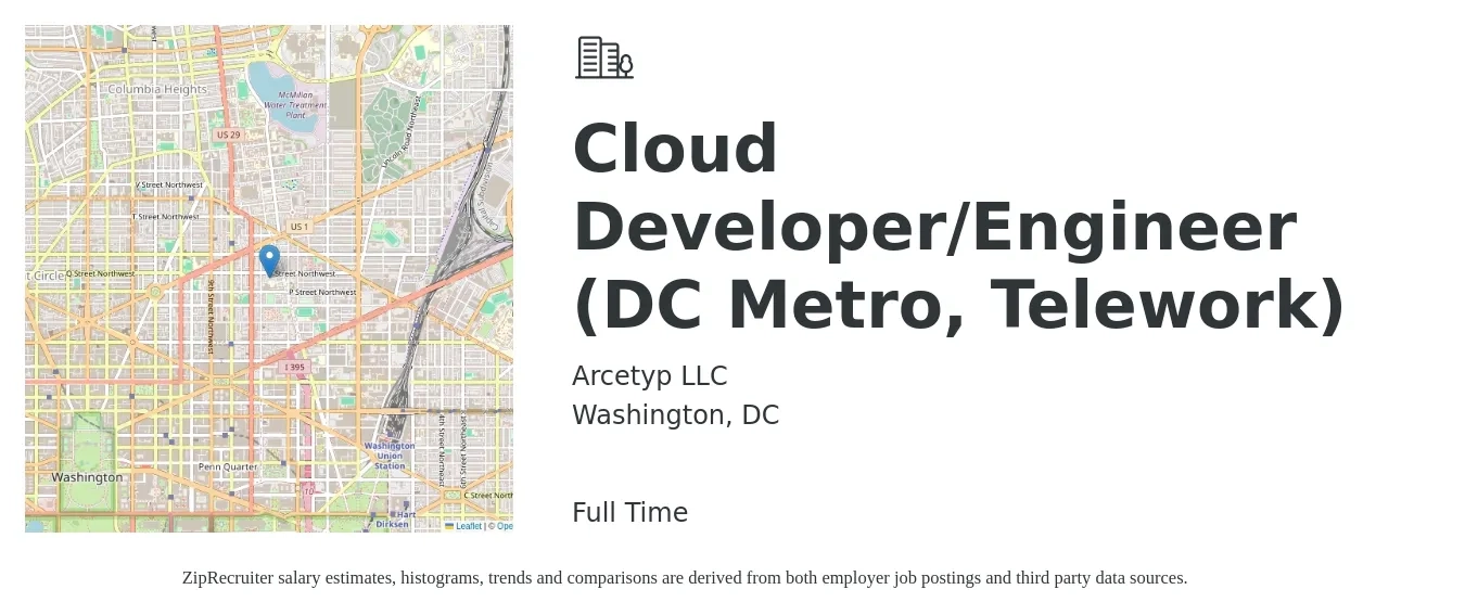 Arcetyp LLC job posting for a Cloud Developer/Engineer (DC Metro, Telework) in Washington, DC with a salary of $64 to $85 Hourly with a map of Washington location.