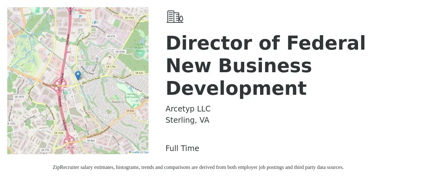 Arcetyp LLC job posting for a Director of Federal New Business Development in Sterling, VA with a salary of $94,400 to $153,000 Yearly with a map of Sterling location.