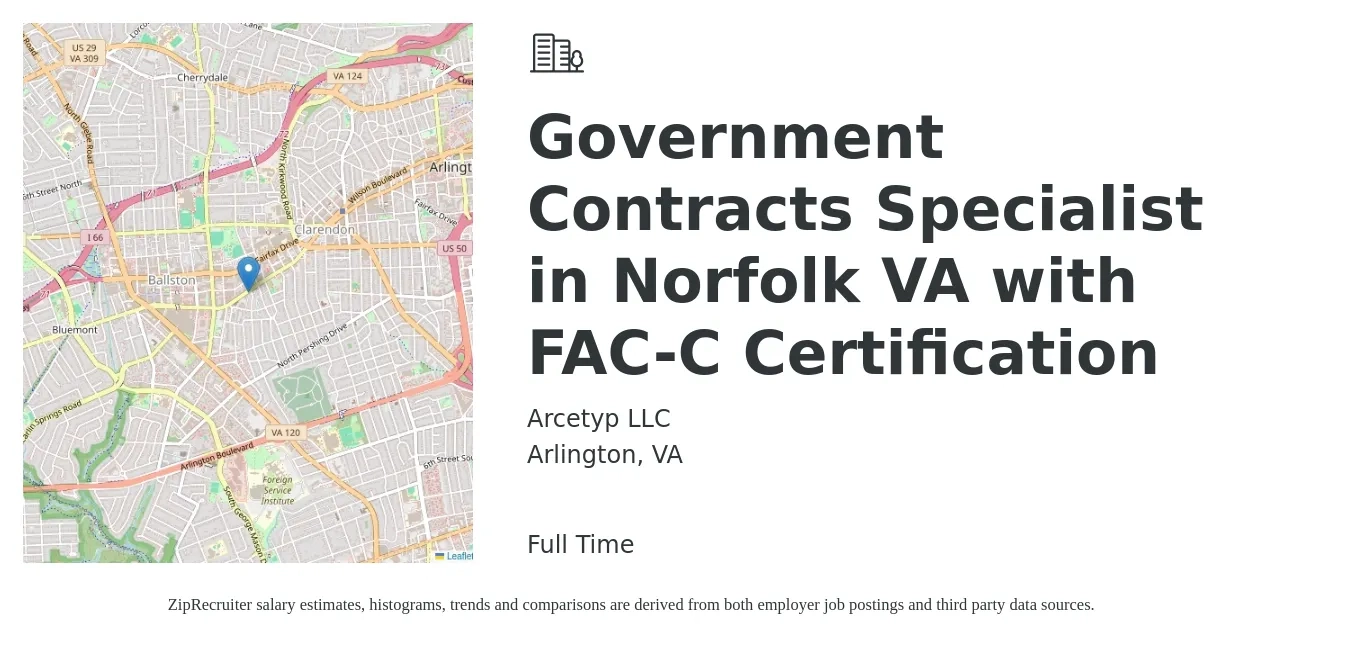 Arcetyp LLC job posting for a Government Contracts Specialist in Norfolk VA with FAC-C Certification in Arlington, VA with a salary of $65,100 to $112,600 Yearly with a map of Arlington location.