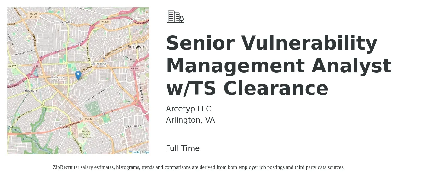 Arcetyp LLC job posting for a Senior Vulnerability Management Analyst w/TS Clearance in Arlington, VA with a salary of $100,600 to $133,100 Yearly with a map of Arlington location.