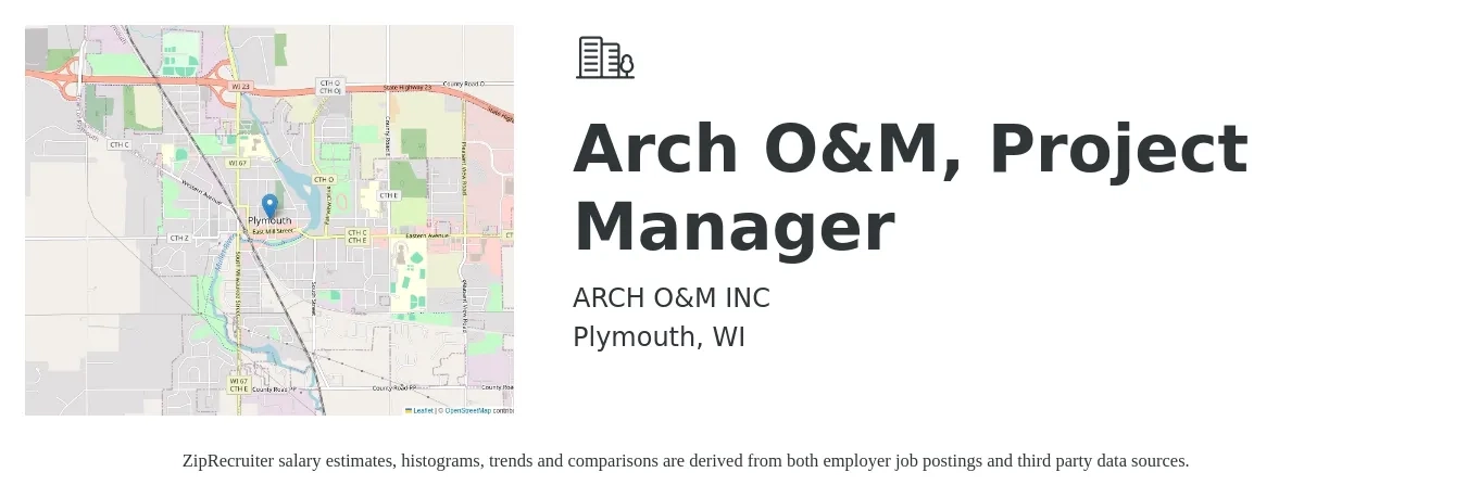 ARCH O&M INC job posting for a Arch O&M, Project Manager in Plymouth, WI with a salary of $70,000 to $100,000 Yearly with a map of Plymouth location.