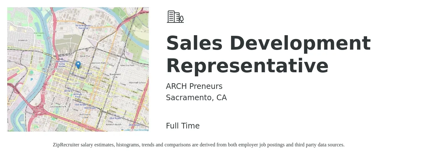 ARCH Preneurs job posting for a Sales Development Representative in Sacramento, CA with a salary of $44,800 to $65,000 Yearly with a map of Sacramento location.