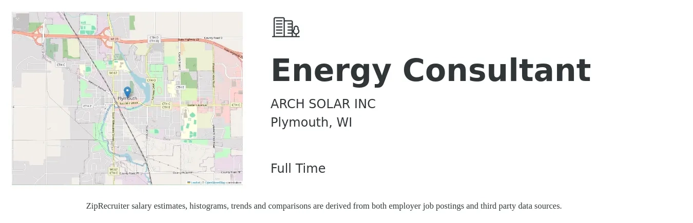 ARCH SOLAR INC job posting for a Energy Consultant in Plymouth, WI with a salary of $56,300 to $99,100 Yearly with a map of Plymouth location.