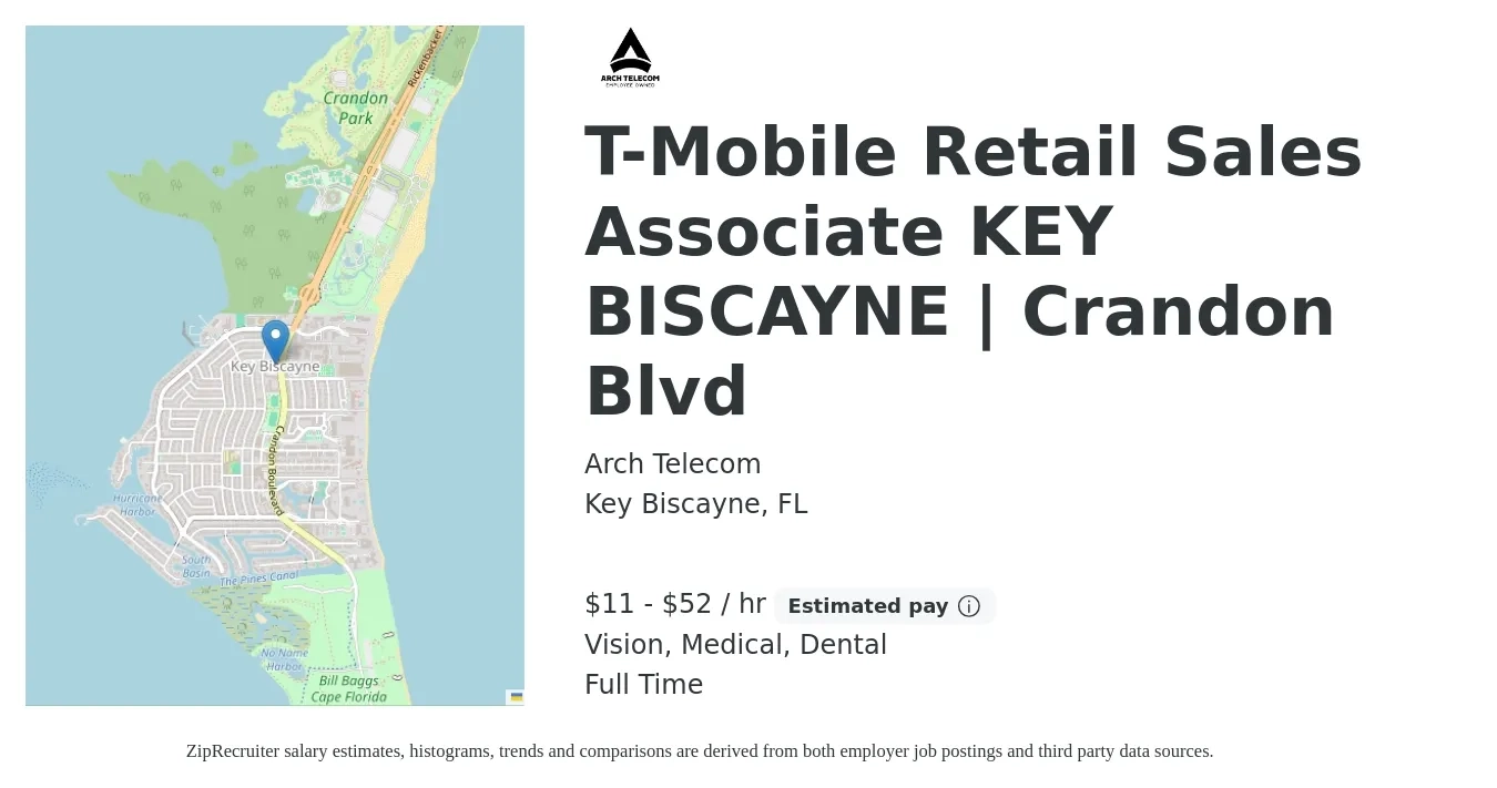 Arch Telecom job posting for a T-Mobile Retail Sales Associate KEY BISCAYNE | Crandon Blvd in Key Biscayne, FL with a salary of $12 to $55 Hourly (plus commission) and benefits including vision, dental, and medical with a map of Key Biscayne location.