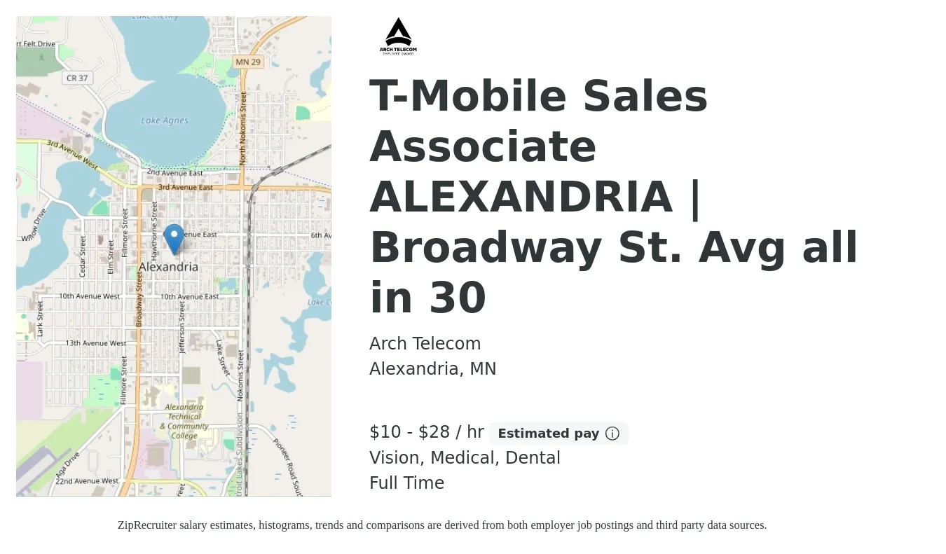 Arch Telecom job posting for a T-Mobile Sales Associate ALEXANDRIA | Broadway St. Avg all in 30 in Alexandria, MN with a salary of $11 to $30 Hourly (plus commission) and benefits including dental, medical, and vision with a map of Alexandria location.