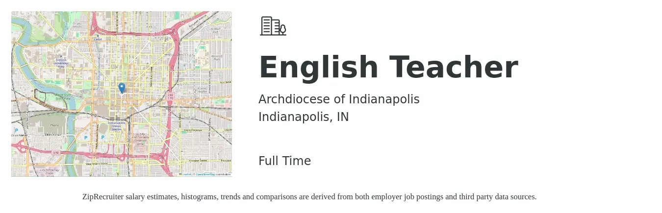 Archdiocese of Indianapolis job posting for a English Teacher in Indianapolis, IN with a salary of $43,000 to $58,300 Yearly with a map of Indianapolis location.