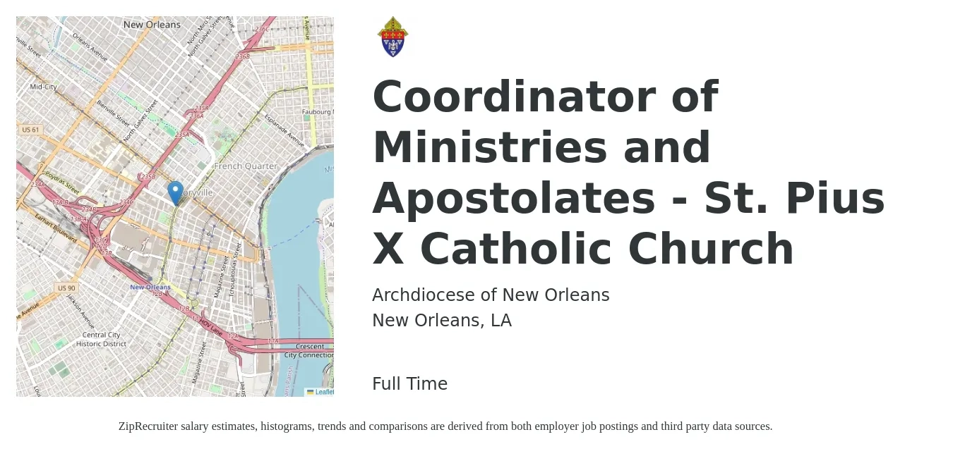 Archdiocese of New Orleans job posting for a Coordinator of Ministries and Apostolates - St. Pius X Catholic Church in New Orleans, LA with a salary of $17 to $26 Hourly with a map of New Orleans location.