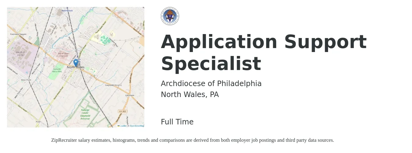 Archdiocese of Philadelphia job posting for a Application Support Specialist in North Wales, PA with a salary of $52,200 to $82,200 Yearly with a map of North Wales location.